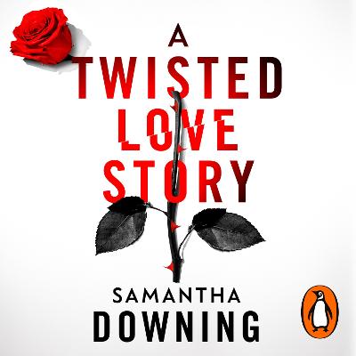 Twisted Love Story: The deliciously dark and gripping new thriller from the bestselling author of My Lovely Wife