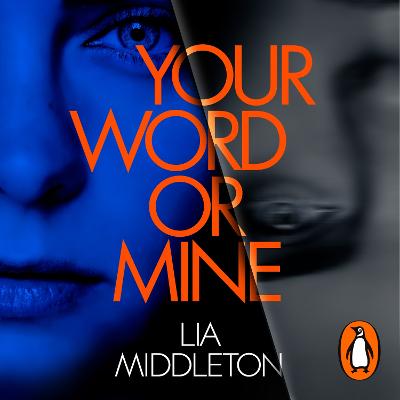Your Word Or Mine: A shockingly twisty, gripping psychological thriller