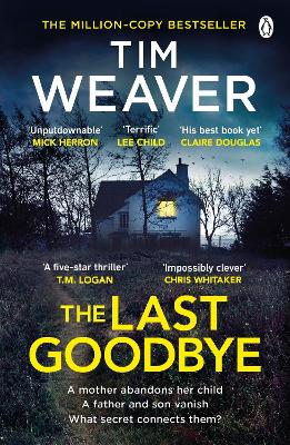 Last Goodbye: The heart-pounding new thriller from the bestselling author of The Blackbird