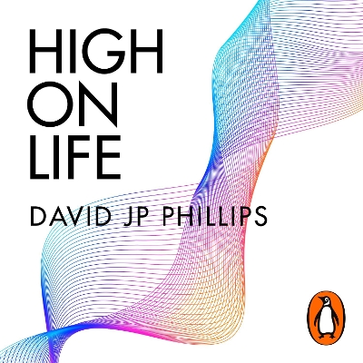 High on Life: How to naturally harness the power of six key hormones and revolutionise yourself