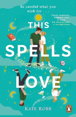 This Spells Love: An utterly spellbinding rom-com for fans of The Dead Romantics and The Do-Over