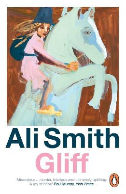 Gliff: From the award-winning author of the groundbreaking Seasonal Quartet