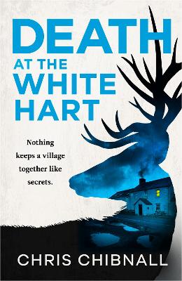 Death At The White Hart: A gripping crime debut from the creator of Broadchurch - soon to be an ITV Series