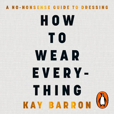 How to Wear Everything