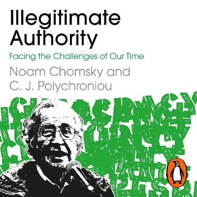 Illegitimate Authority: Facing the Challenges of Our Time