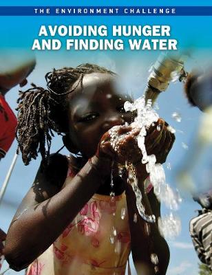 Avoiding Hunger and Finding Water
