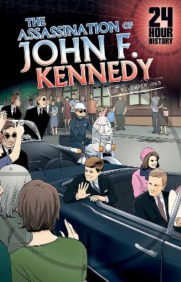 Assassination of John F. Kennedy: 22 November 1963