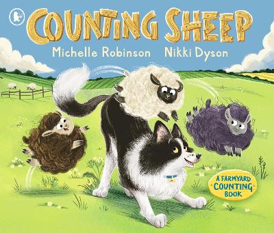 Counting Sheep: A Farmyard Counting Book: Perfect for bedtime fun and gentle learning from an internationally  bestselling duo
