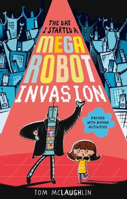 Day I Started a Mega Robot Invasion