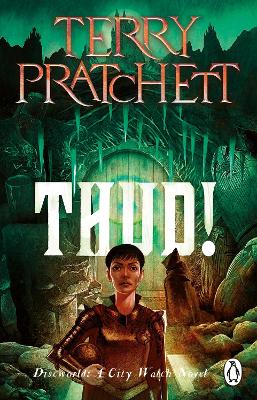 Thud!: An outrageously inventive and witty novel from one of fantasy s best loved authors