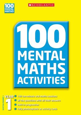 100 Mental Maths Activities, Year 1