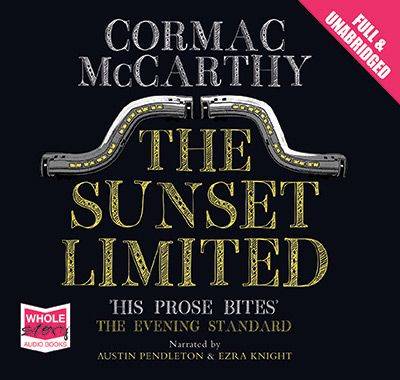 Sunset Limited Unabridged edition