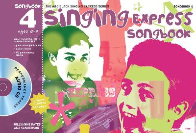 Singing Express Songbook 4: All the Songs from Singing Express 4