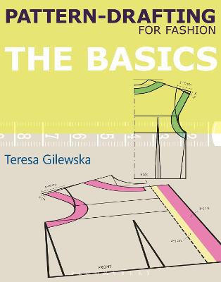 Pattern-drafting for Fashion: The Basics
