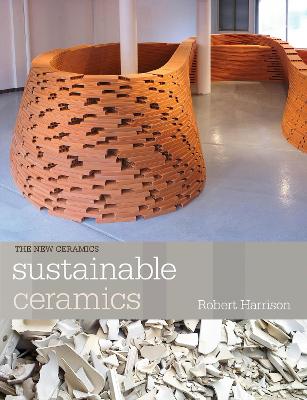 Sustainable Ceramics: A Practical Approach