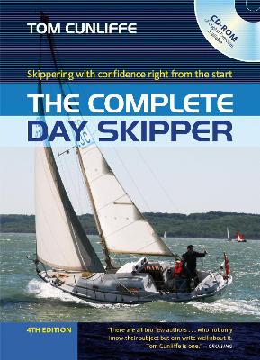 Complete Day Skipper: Skippering With Confidence Right from the Start 4th edition