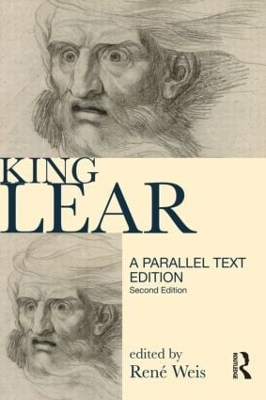 King Lear: Parallel Text Edition 2nd edition