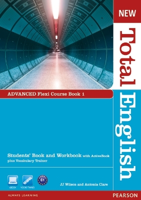 New Total English Advanced Flexi 1 (Split Edition: Student's Book & Workbook)