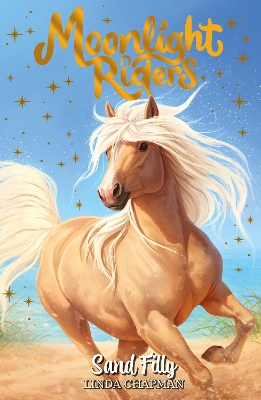 Moonlight Riders: Sand Filly: Book 6