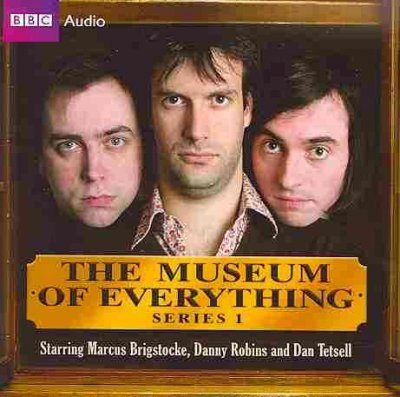 Museum Of Everything: Series 1 Unabridged edition