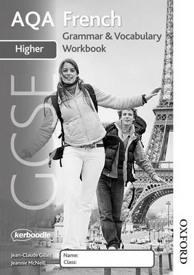 AQA GCSE French Higher Grammar and Vocab Workbook New edition