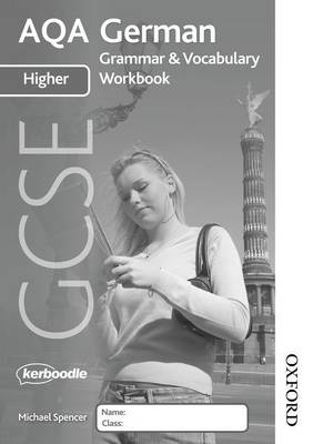 AQA GCSE German Higher Grammar and Vocabulary Workbook New edition