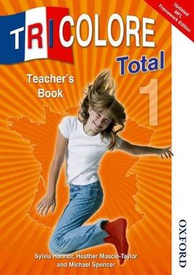 Tricolore Total 1 Teacher's Book 2nd Revised edition
