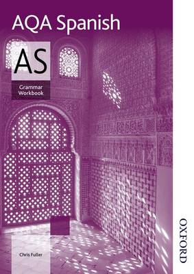 AQA AS Spanish Grammar Workbook