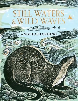 Still Waters & Wild Waves: from beloved illustrator and printmaker Angela Harding