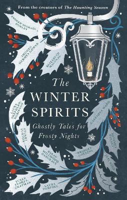 Winter Spirits: Ghostly Tales for Frosty Nights