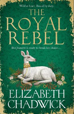 Royal Rebel: from the much-loved author of historical fiction comes a brand new tale of  royalty, rivalry and resilience for 2024