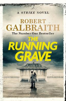 Running Grave: Cormoran Strike Book 7