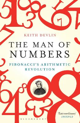 Man of Numbers: Fibonacci's Arithmetic Revolution
