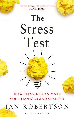 Stress Test: How Pressure Can Make You Stronger and Sharper