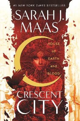 House of Earth and Blood: The first book in the SENSATIONAL Crescent City series, from the creator of  ACOTAR