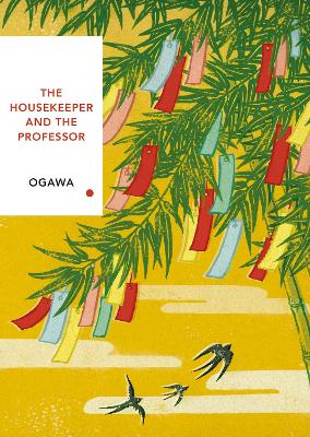 Housekeeper and the Professor (Vintage Classics Japanese Series)