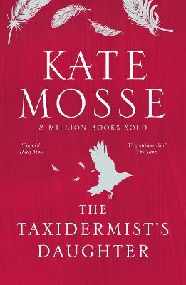 Taxidermist's Daughter: A Richard and Judy bestseller