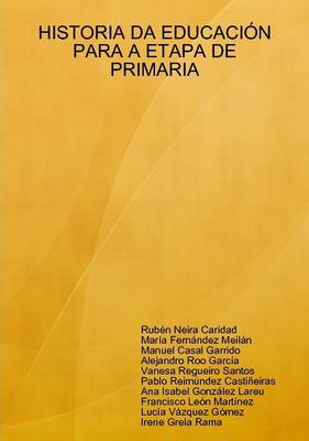 Historia DA Educacion Para A Etapa De Primaria