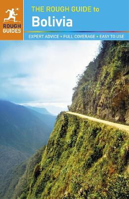 Rough Guide to Bolivia  (Travel Guide eBook) 4th Revised edition