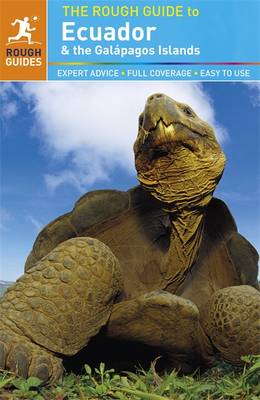 Rough Guide to Ecuador & the Galapagos Islands 5th Revised edition