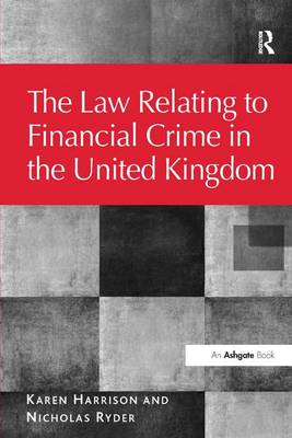 Law Relating to Financial Crime in the United Kingdom