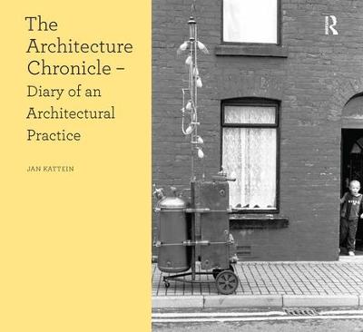Architecture Chronicle: Diary of an Architectural Practice