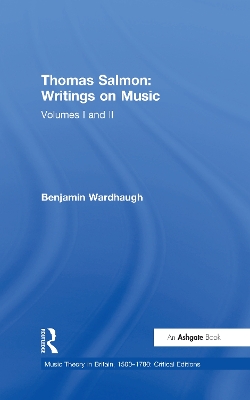 Thomas Salmon: Writings on Music: Two volume set