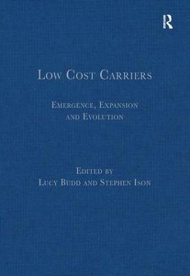 Low Cost Carriers: Emergence, Expansion and Evolution
