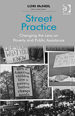 Street Practice: Changing the Lens on Poverty and Public Assistance