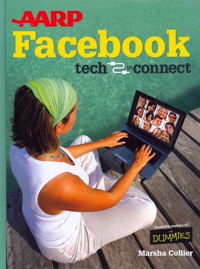 AARP Facebook: Tech to Connect Large type / large print edition