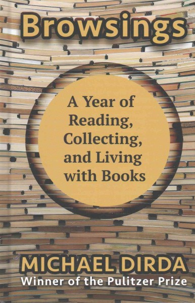 Browsings: A Year of Reading, Collecting, and Living with Books Large type / large print edition