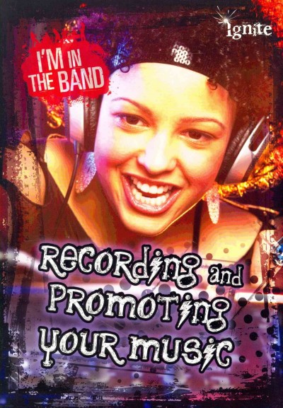 Im in the Band Recording and Promoting Your Music