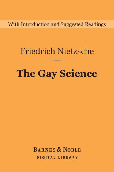 Gay Science (Barnes & Noble Digital Library)