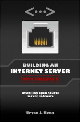 Building an Internet Server with FreeBSD 6